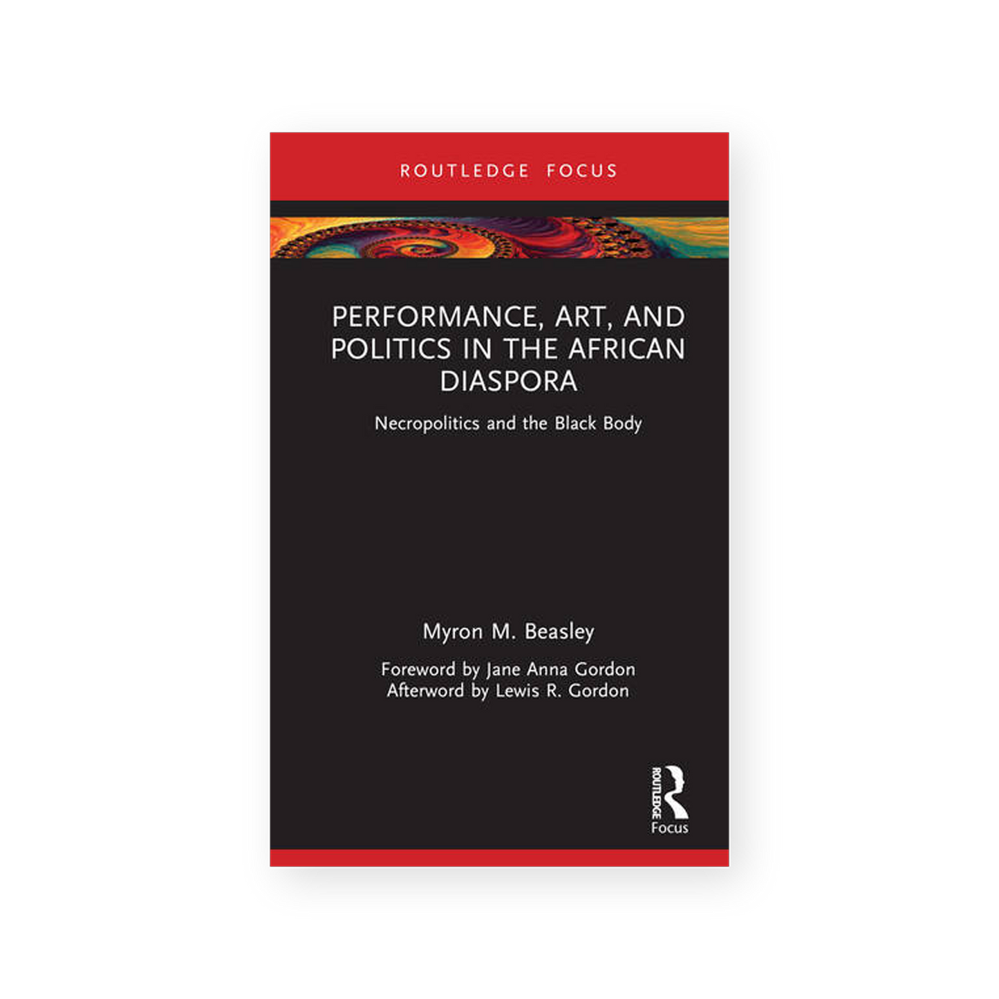 Performance, Art, and Politics in the African Diaspora