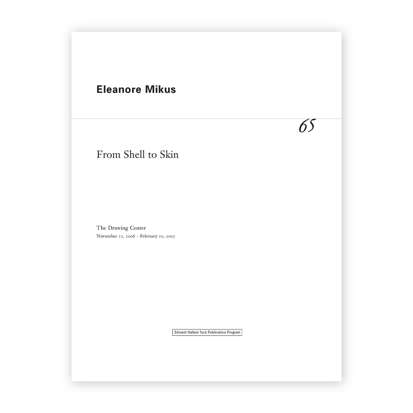 Front cover for "Eleanore Mikus: From Shell to Skin"