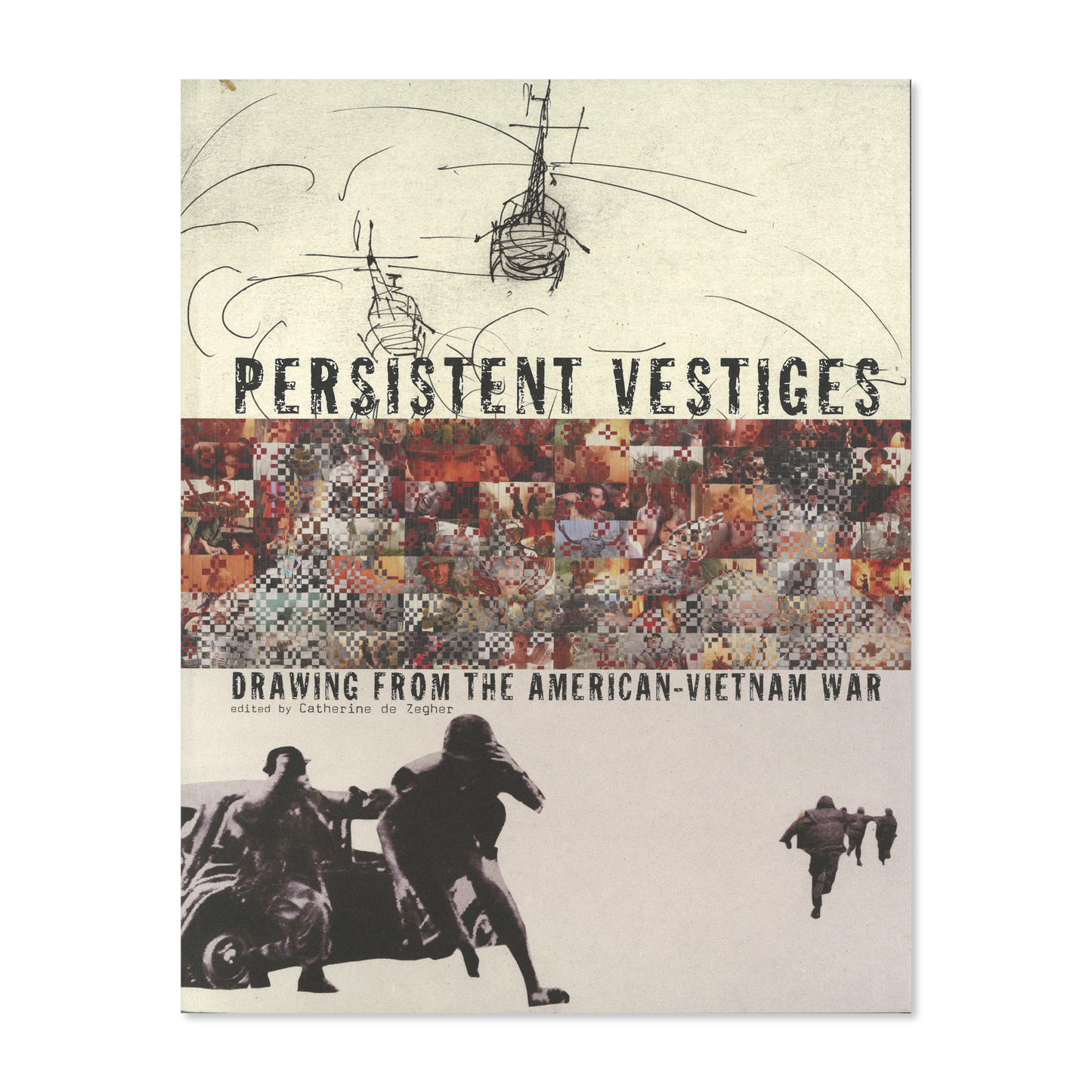 Front cover for "Persistent Vestiges: Drawing from the American-Vietnam War"