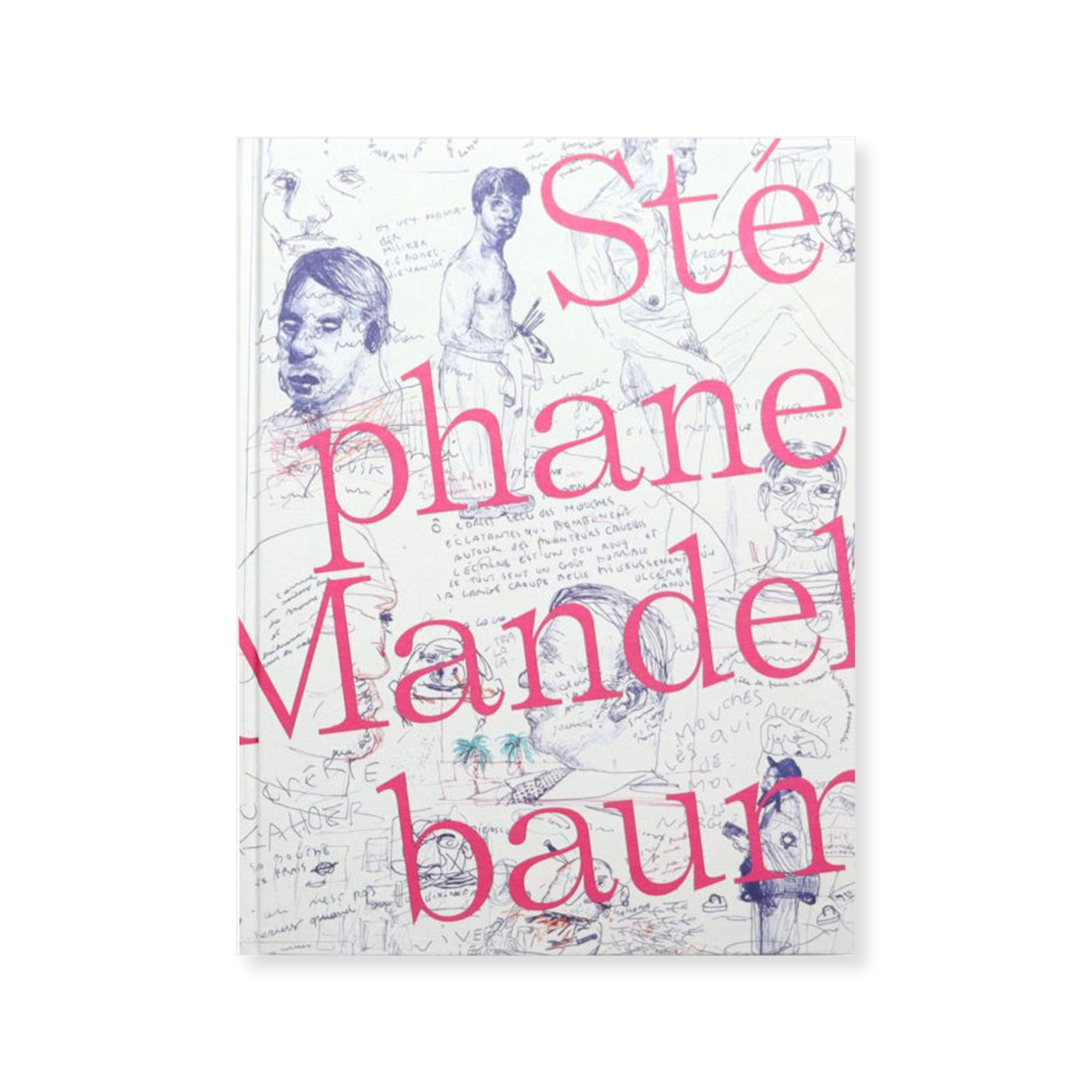 Stéphane Mandelbaum Monograph