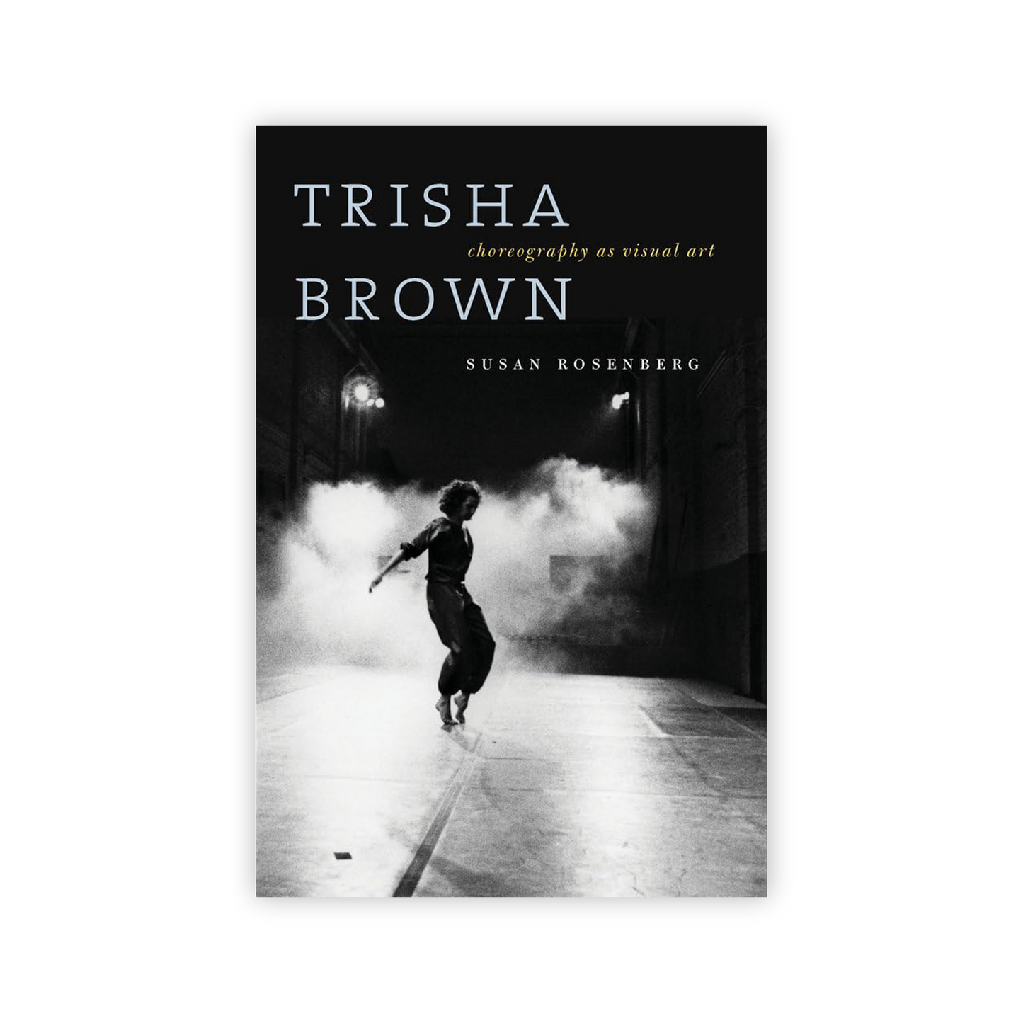 Trisha Brown Choreography as Visual Art