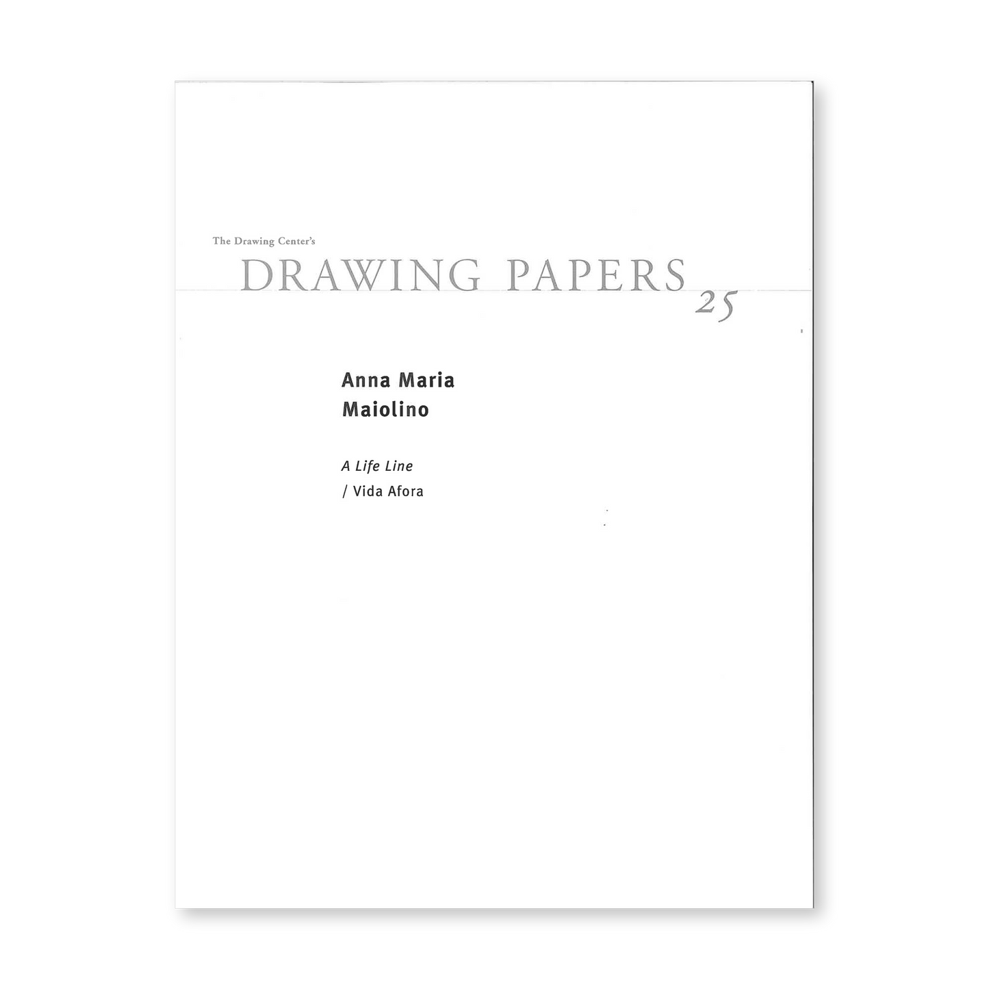Front cover for "Anna Maria Maiolino: A Life Line/ Vida Afora"