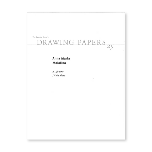 Front cover for "Anna Maria Maiolino: A Life Line/ Vida Afora"