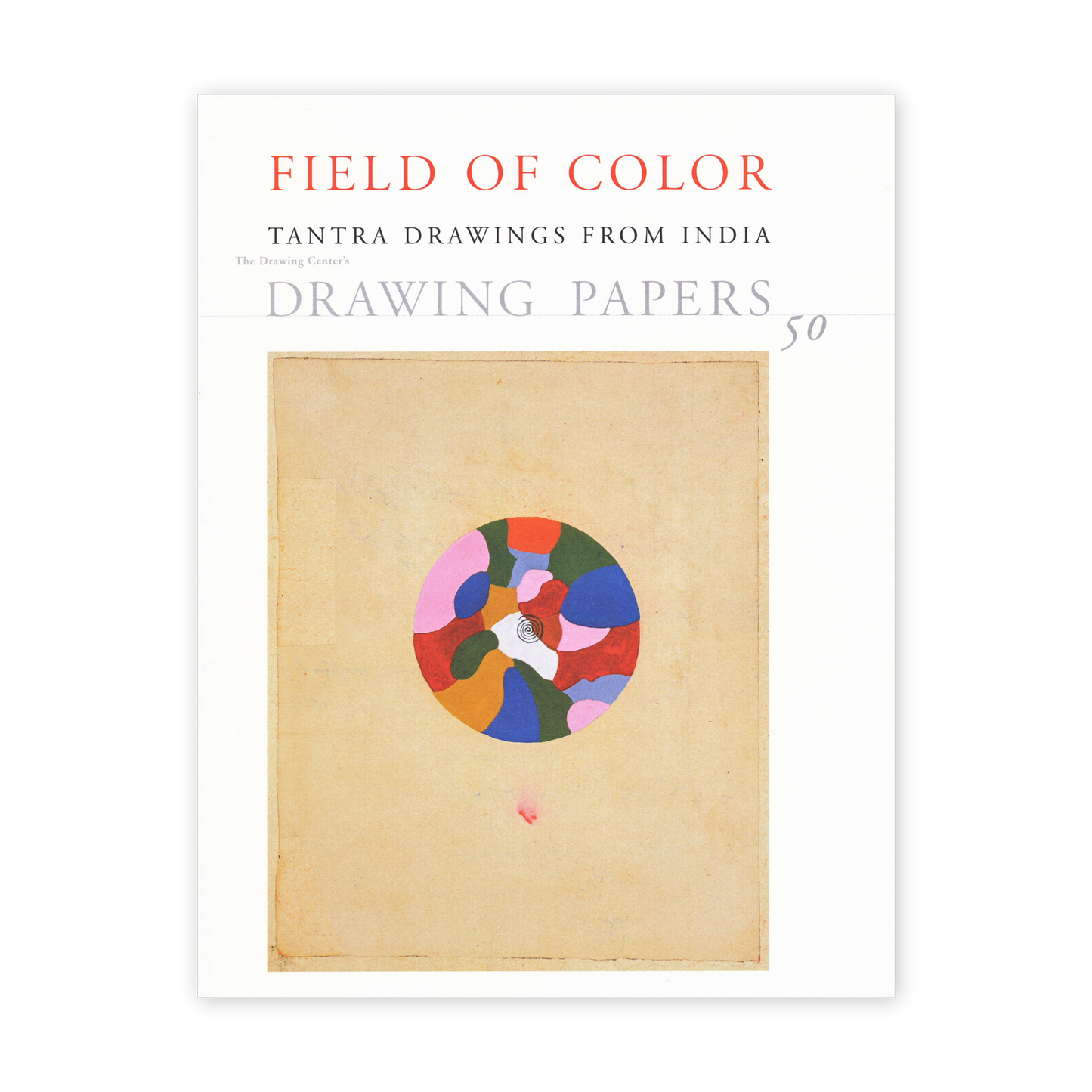Front cover for "Field of Color: Tantra Drawings from India"