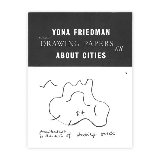 Front cover for "Yona Friedman: About Cities"