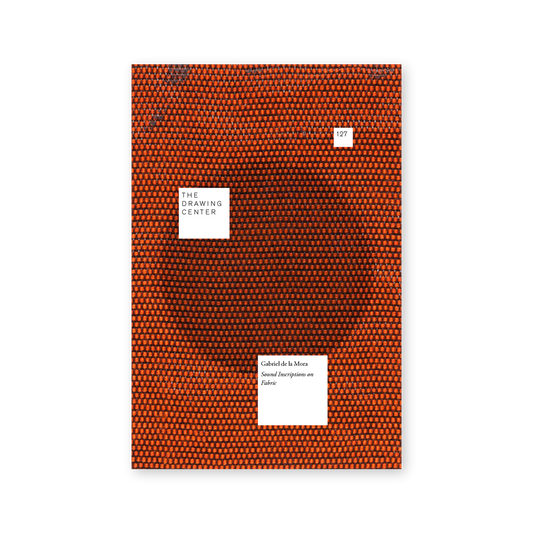 Front cover for "Gabriel de la Mora: Sound Inscriptions on Fabric"