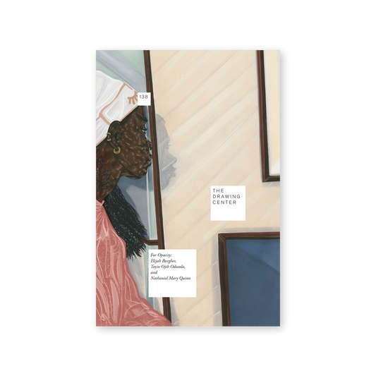 Front cover for "For Opacity: Elijah Burgher, Toyin Ojih Odutola, and Nathaniel Mary Quinn"