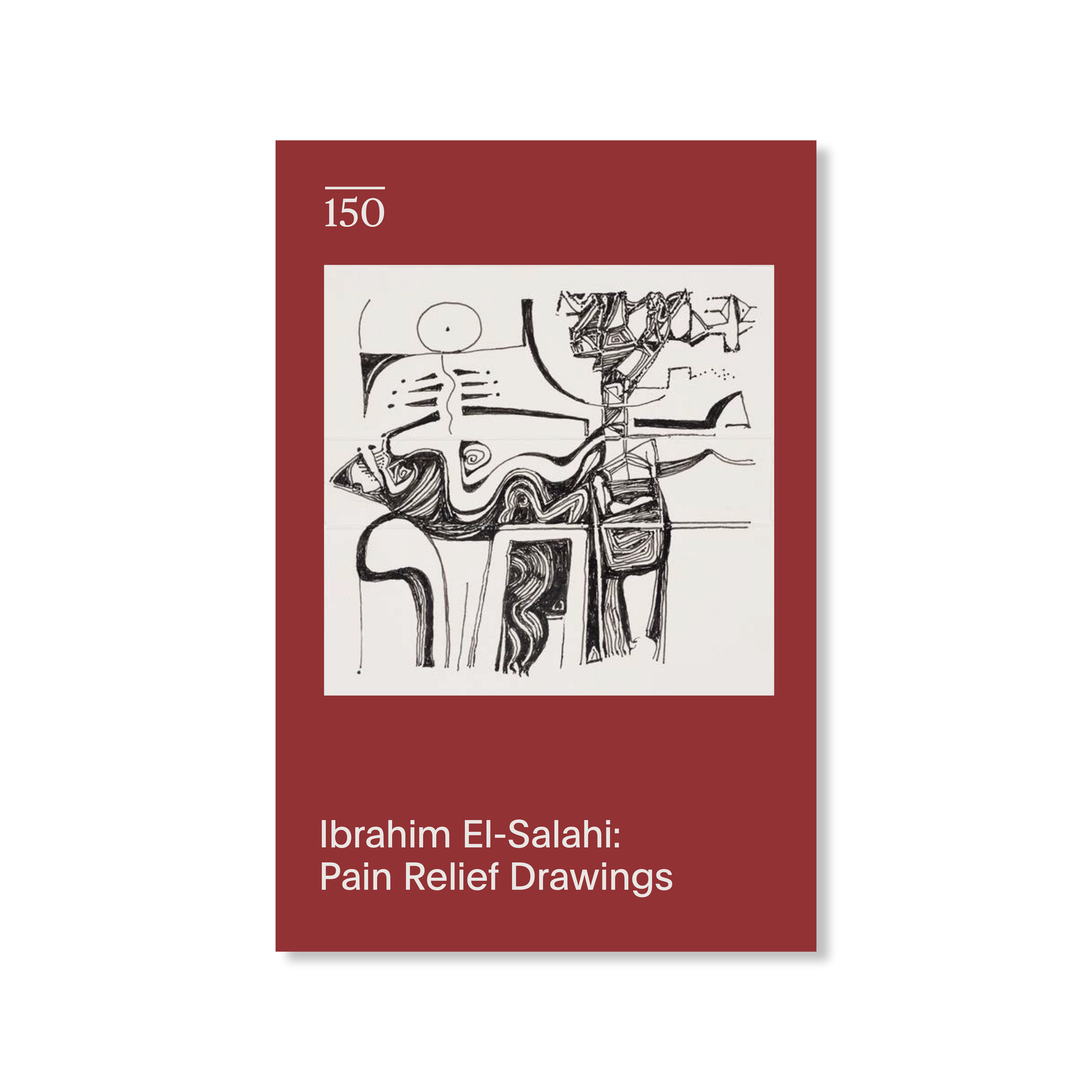 Front cover for "Ibrahim El Salahi: Pain Relief Drawings"