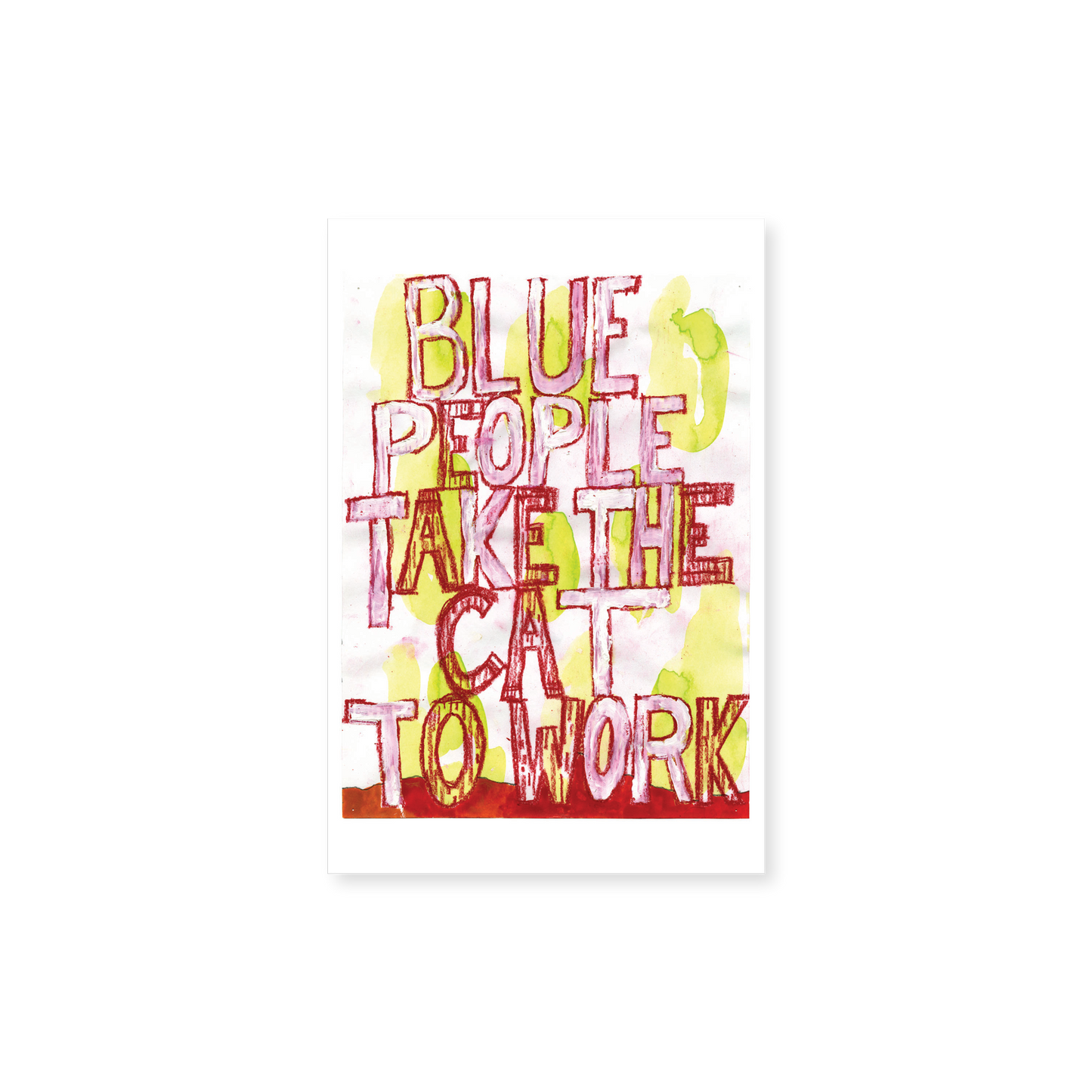 Pope.L Postcard -  Blue People Take The Cat To Work, 2012