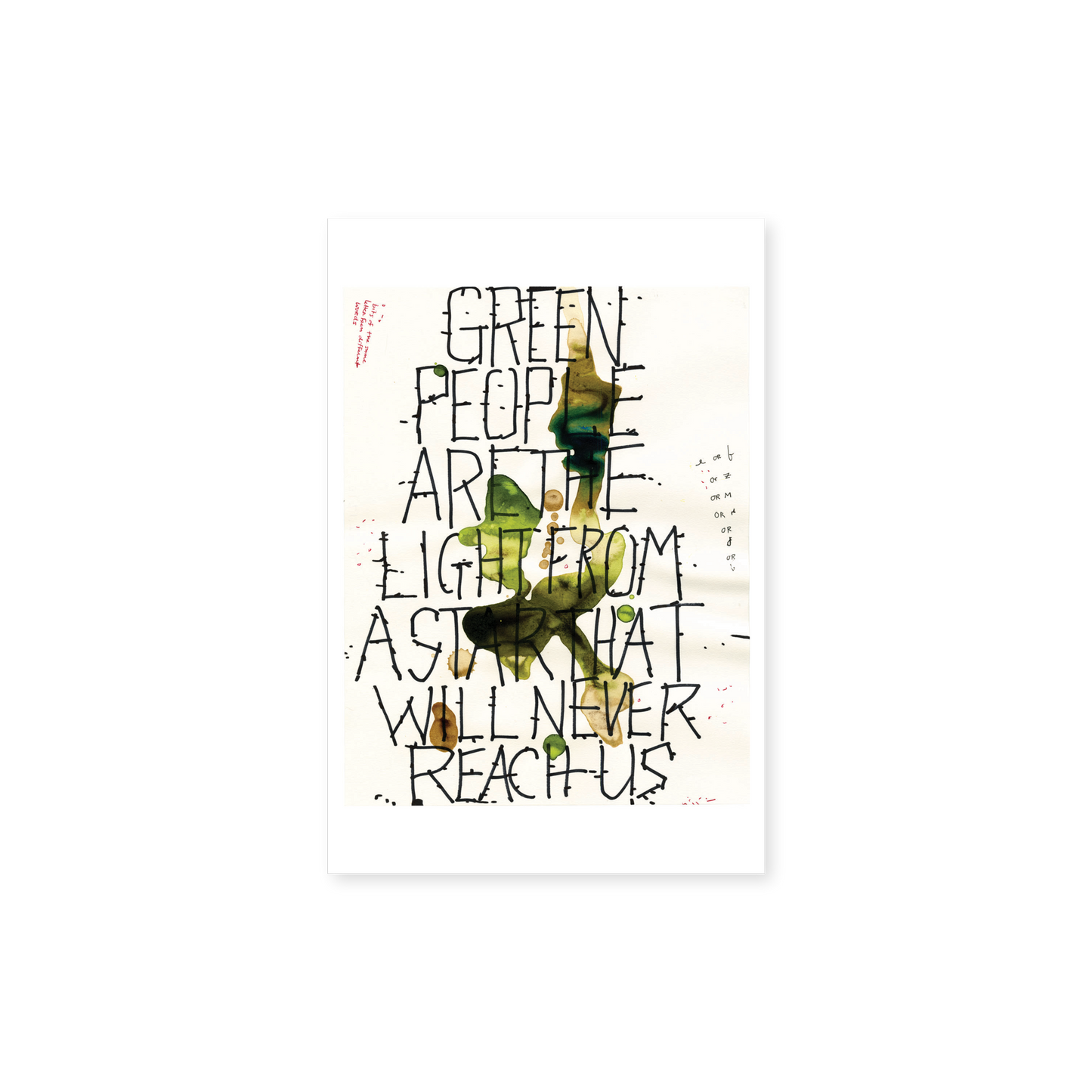 Pope.L Postcard - Green People Are The Light From A Star That Will Never Reach Us, 2010