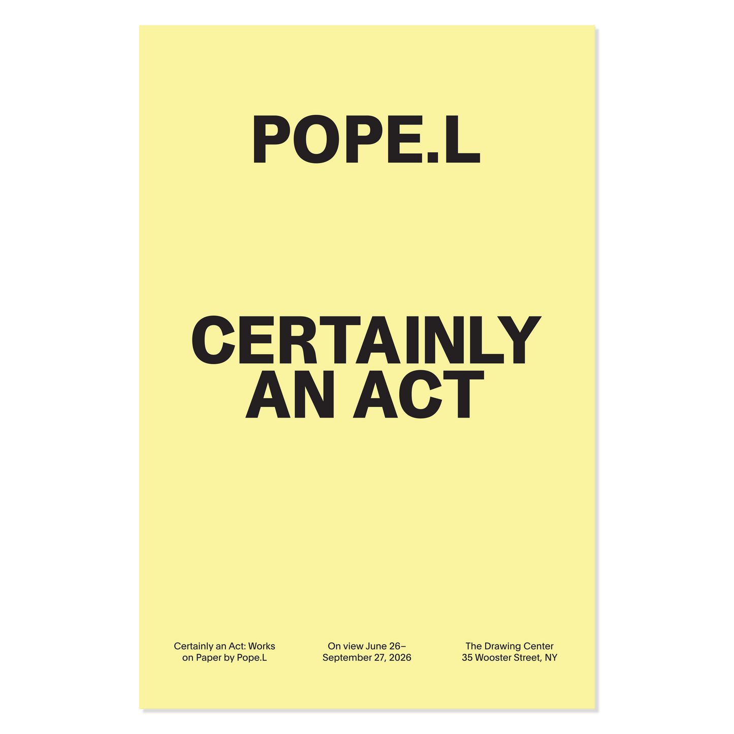 Pope.L Exibition Poster