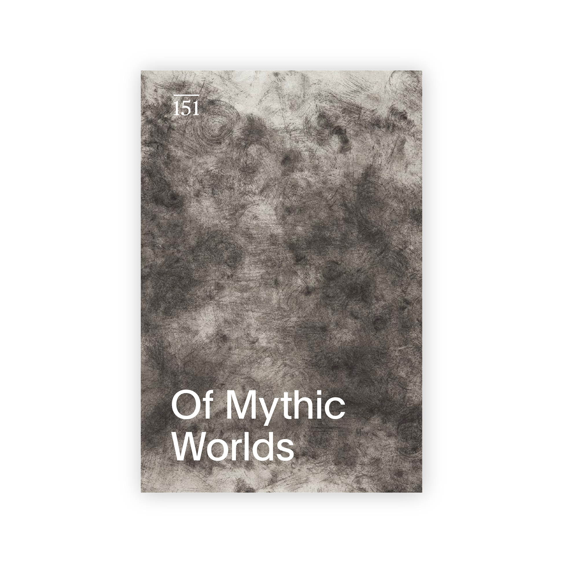 Front cover for "Of Mythic Worlds: Works from the Distant Past through the Present"