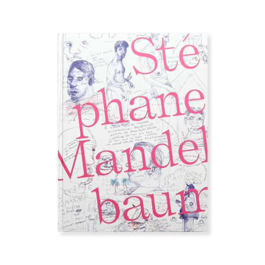 Stéphane Mandelbaum Monograph
